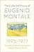 Produktbild The Collected Poems of Eugenio Montale: 1925-1977