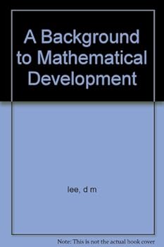 Hardcover A background to mathematical development (Modern education library) [Unqualified] Book