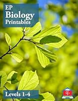 EP Biology Printables: Levels 1-4: Part of the Easy Peasy All-in-One Homeschool B085K67QQ8 Book Cover