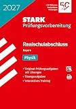 STARK Physik - Realschulabschluss 2027 Bayern - Prüfungsvorbereitung (Abschlussprüfungen)