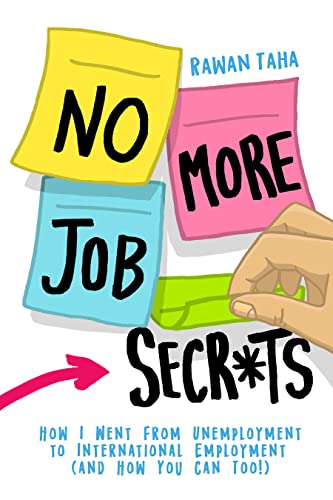 No More Job Secrets: How I Went From Unemployment To International Employment (And How You Can Too!) #TOP15