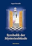 Symbolik der Mysterienbünde - August Horneffer