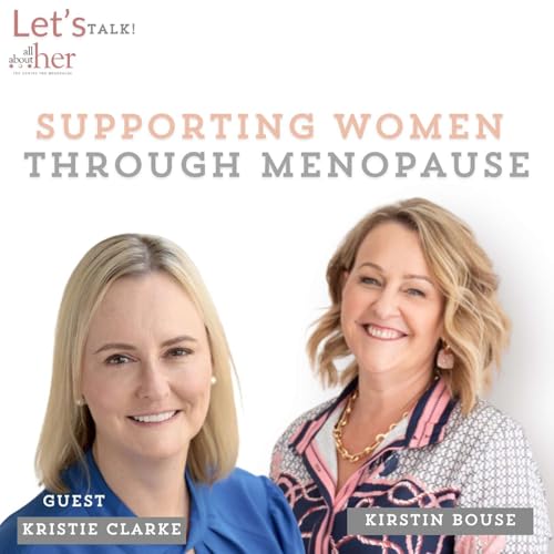 Supporting Women Through Menopause with Kirstie Clarke