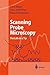 Produktbild Scanning Probe Microscopy: The Lab on a Tip (Advanced Texts in Physics)