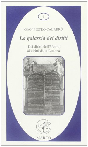 La galassia dei diritti. dai diritti dell'uomo ai