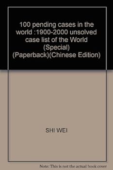 Paperback 100 pending cases in the world :1900-2000 unsolved case list of the World (Special) (Paperback) [Chinese] Book