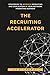 The Recruiting Accelerator