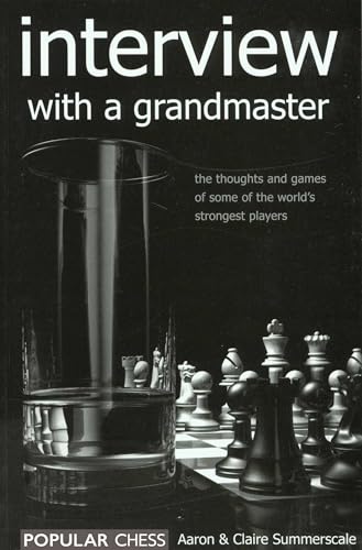 Interview with a Grandmaster view 2