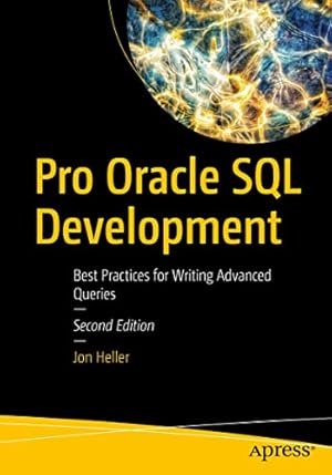 Book cover Pro Oracle SQL Development: Best Practices for Writing Advanced Queries