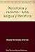 Xenofobia y racismo : área lengua y literatura - Acosta Hernández, Orlando, Martín Casanova, Eusebio