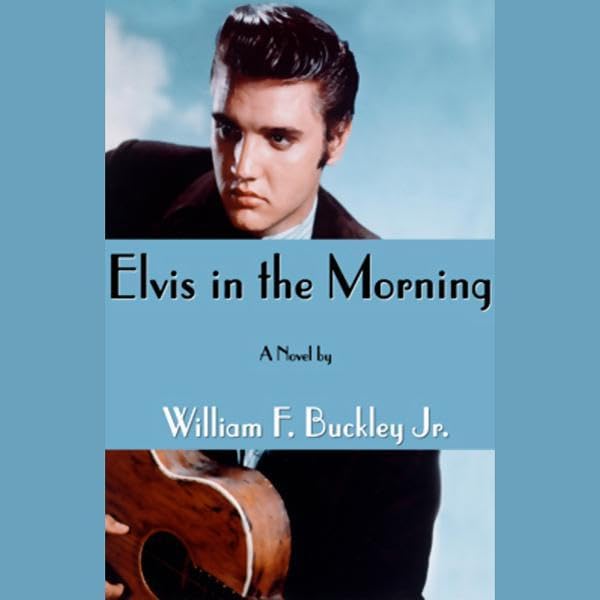 Elvis in the Morning