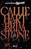 Brimstone: Dovere. Sangue. Onore. Potere. (Fae & Alchemy Vol. 2) (Italian Edition)