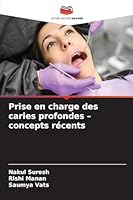 Prise en charge des caries profondes - concepts récents (French Edition) 6208880629 Book Cover