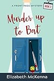 Murder up to Bat (A Front Page Mystery Book 2)