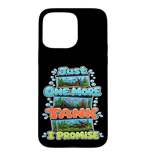 Just One More Tank I Promise �A�N�A���E�� �t�B�b�V���L�[�s���O �A�N�A���X�g �X�}�z�P�[�X iPhone 15 Pro Max �p