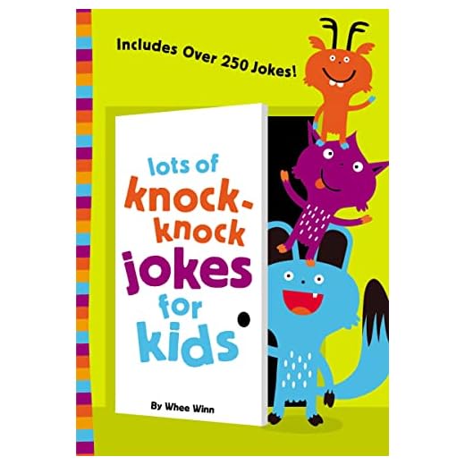 Lots of Knock-Knock Jokes for Kids: A Funny, Laugh Out Loud Busy Book for Children with Over 250 Jokes, Riddles, Tongue Twisters, and Puns