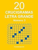 20 Crucigramas Letra Grande - Numero 3 (Spanish Edition)