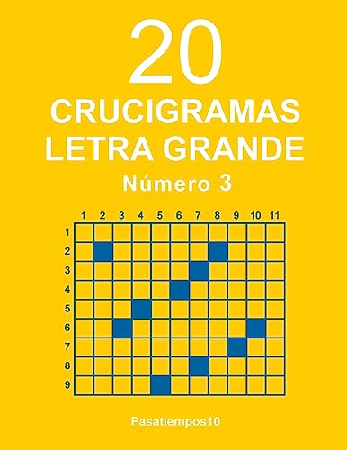 20 Crucigramas Letra Grande - Numero 3 (Spanish Edition)