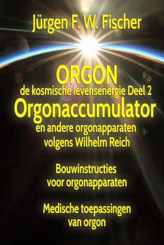 ORGON de kosmische levensenergie
