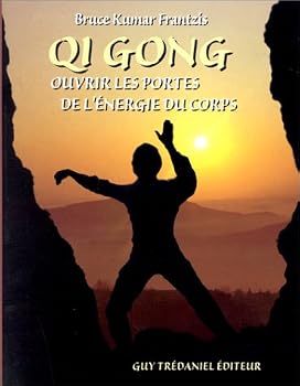 Paperback Qi gong : Ouvrir les portes énergétiques du corps [French] Book