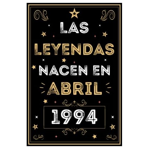 CUADERNO, LAS LEYENDAS NACEN EN ABRIL 1994: Regalo de 29 cumpleaños para mujeres y hombres, Amigos y la persona especial en tu vida, Idea de regalo ... para él/ella, Cuaderno 6x9 120 páginas