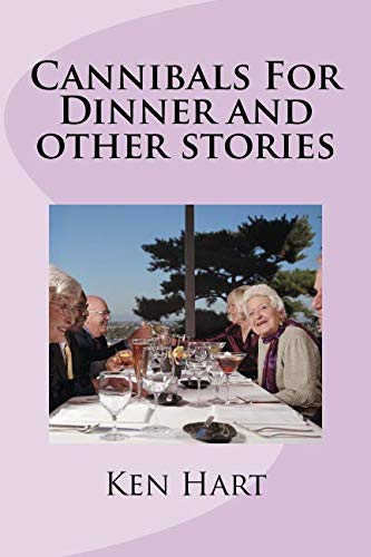 Cover of Cannibals for Dinner and Other Stories