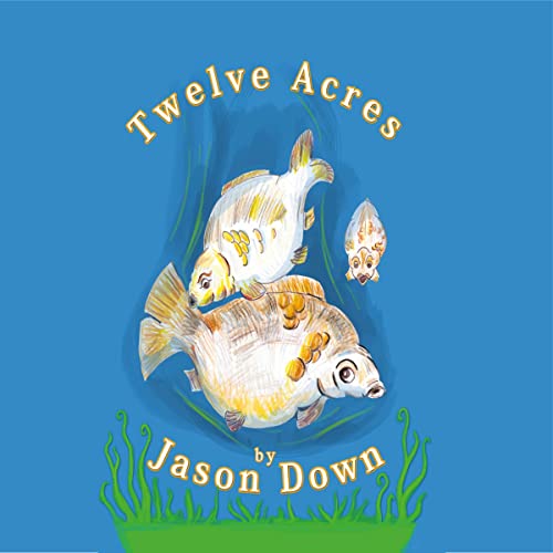 Twelve Acres by Jason Down episode artwork