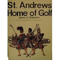 ST. ANDREWS: HOME OF GOLF. B0032NZO76 Book Cover