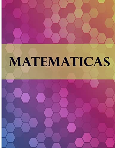 Matematicas: Libreta Cuadriculada para tomar Notas y Estudiar Matematicas, cuadro pequeno, 8.5" x 11" 120 hojas, perfecto para regreso a clases, diseno de moda.