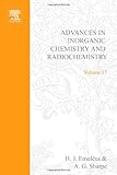  Advances in Inorganic Chemistry and Radiochemistry: v. 17