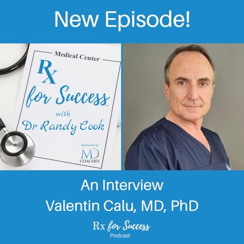 211. The Surgeon: Valentin Calu, MD, PhD