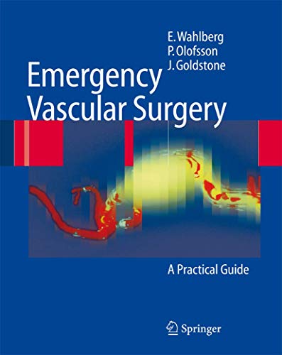 Emergency Vascular Surgery: A Practical Guide view 2