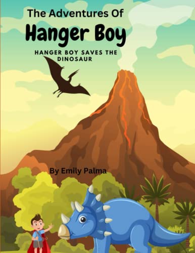 The Adventures Of Hanger Boy, Hanger Boy Saves The Dinosaur