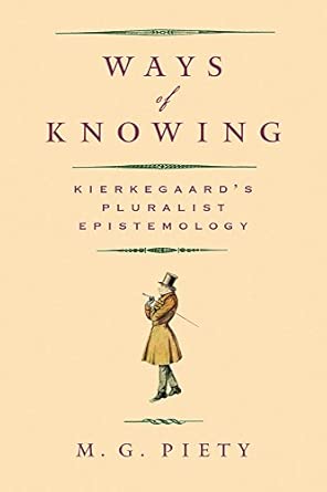 Ways of Knowing: Kierkegaard's Pluralist Epistemology book cover