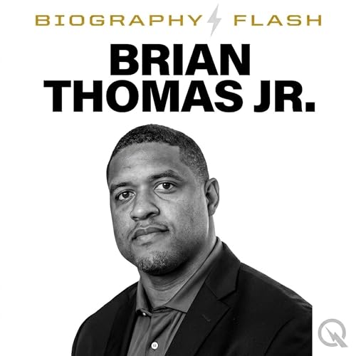 Brian Thomas Jr. - Biography Flash Titelbild