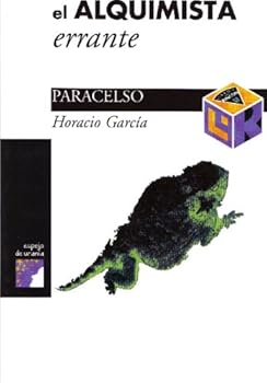 Paperback El Alquimista Errante: Paracelso [Spanish] Book