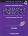 Grammar Dimensions: Form, Meaning and Use (Platinum Edition 4)