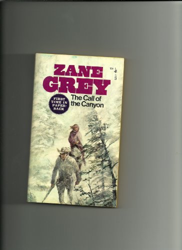 The Call of the Canyon 1975 B0013734GQ Book Cover
