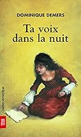Ta voix dans la nuit 2764401221 Book Cover