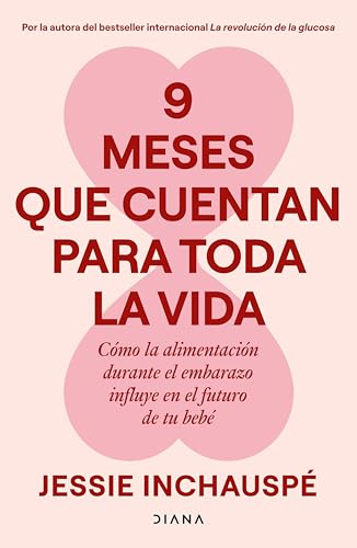 9 meses que cuentan para toda la vida: Cómo la alimentación durante el embarazo influye en el futuro de tu bebé (Salud natural)