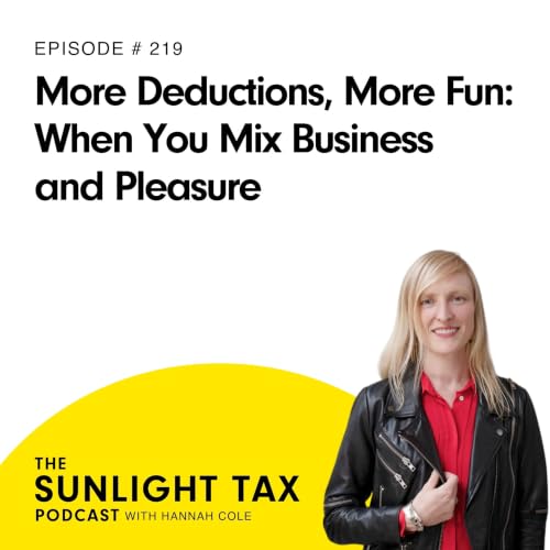 More Deductions, More Fun: When You Mix Business and Pleasure