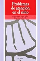 Problemas de atención en el niño (Ojos Solares / Solar Eyes) 8436810651 Book Cover