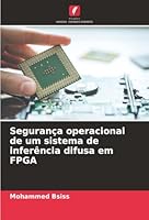 Segurança operacional de um sistema de inferência difusa em FPGA (Portuguese Edition) 6208005205 Book Cover