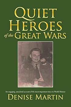 Paperback Quiet Heroes of the Great Wars Book