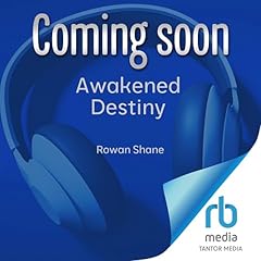 Awakened Destiny Audiolibro Por Rowan Shane arte de portada