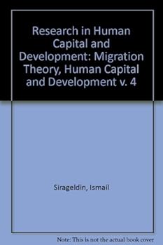 Hardcover Research in Human Capital and Development: Migration Theory, Human Capital and Development Book