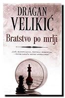 Bratstvo po mrlji 8652129355 Book Cover
