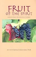 Fruit of the Spirit: Wisdom from the Apostolic Fathers 1928653138 Book Cover
