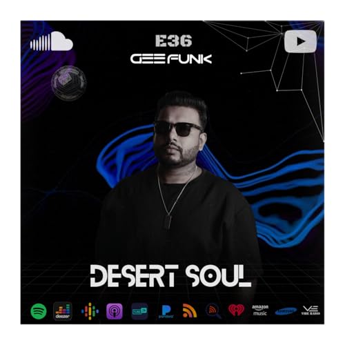 Gee Funk &ndash; Desert Soul 036 | Progressive & Melodic House for Late Nights mix