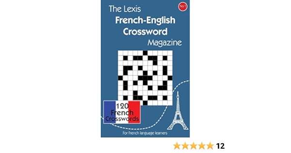 The Lexis French-English Crossword Magazine: Volume 1